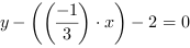 y-((-1/3)*x)-2 = 0
