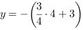 y = -(3/4*4+3)