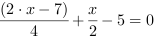(2*x-7)/4+x/2-5 = 0