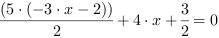 (5*(-3*x-2))/2+4*x+3/2 = 0
