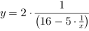 y = 2*(16-5*x^-1)^-1