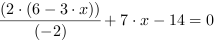 (2*(6-3*x))/(-2)+7*x-14 = 0