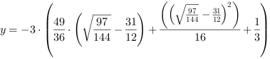y = -3*(49/36*((97/144)^(1/2)-31/12)+(((97/144)^(1/2)-31/12)^2)/16+1/3)