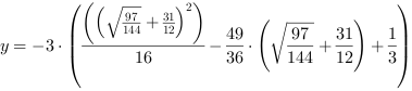 y = -3*((((97/144)^(1/2)+31/12)^2)/16-49/36*((97/144)^(1/2)+31/12)+1/3)