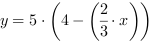 y = 5*(4-(2/3*x))