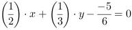 (1/2)*x+(1/3)*y-(-5/6) = 0