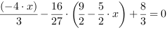 (-4*x)/3-16/27*(9/2-5/2*x)+8/3 = 0